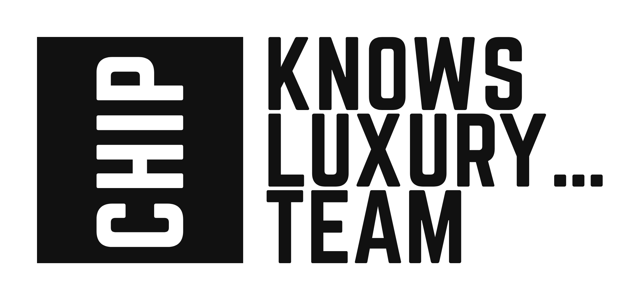 Chip Knows Luxury Team